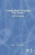 Crafting Short Screenplays That Connect