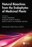 Natural Bioactives from the Endophytes of Medicinal Plants