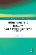 Russia Reverts to Muscovy
