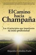 El camino hacia Champaña