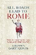 All Roads Lead to Rome