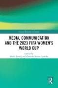 Media, Communication and the 2023 FIFA Women’s World Cup