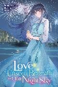 Love Unseen Beneath the Clear Night Sky