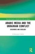 Arabic Media and the Ukrainian Conflict