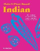 Make It Plant-Based! Indian