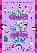 Lottie Brooks vs The Ultra Mean Girls