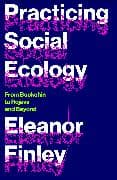 Practicing Social Ecology