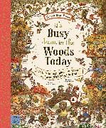 Brown Bear Wood: It’s Busy Down in the Woods Today