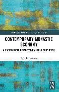Contemporary Monastic Economy