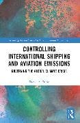 Controlling International Shipping and Aviation Emissions