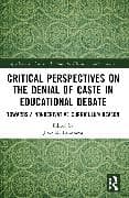 Critical Perspectives on the Denial of Caste in Educational Debate