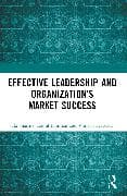 Effective Leadership and Organization’s Market Success