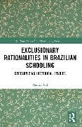 Exclusionary Rationalities in Brazilian Schooling