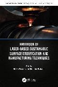 Handbook of Laser-Based Sustainable Surface Modification and Manufacturing Techniques