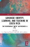 Language Identity, Learning, and Teaching in Costa Rica