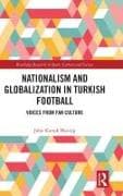 Nationalism and Globalization in Turkish Football