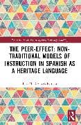 The Peer-Effect: Non-Traditional Models of Instruction in Spanish as a Heritage Language