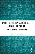 Public Policy and Health Care in China