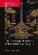 The Routledge Handbook of Translation and Religion