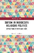 Sufism in Morocco's Religious Politics