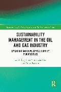 Sustainability Management in the Oil and Gas Industry