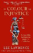 The Colour of Injustice