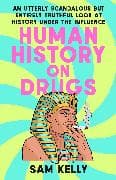 Human History on Drugs