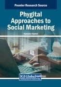 Phygital Approaches to Social Marketing