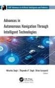 Advances in Autonomous Navigation through Intelligent Technologies