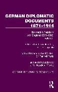 German Diplomatic Documents 1871–1914 Volume 1