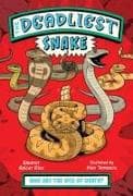 The Deadliest: Snake