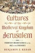 Cultures of the Medieval Kingdom of Jerusalem