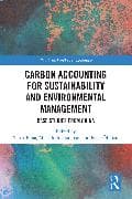 Carbon Accounting for Sustainability and Environmental Management