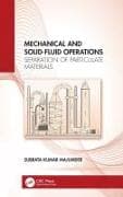 Mechanical and Solid-Fluid Operations
