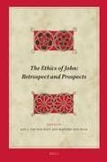 The Ethics of John: Retrospect and Prospects