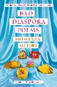 Bad Diaspora Poems