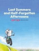 Lost Summers & Half forgotten Afternoons