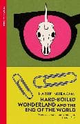 Hard-Boiled Wonderland and the End of the World