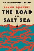 The Road to the Salt Sea
