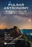 Pulsar Astronomy: Unveiling Compact Stars With China's New Facilities