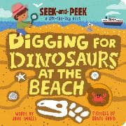 Digging for Dinosaurs At the Beach