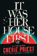 It Was Her House First