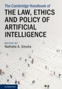 The Cambridge Handbook of the Law, Ethics and Policy of Artificial Intelligence