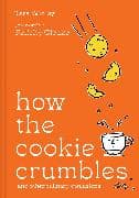 How the Cookie Crumbles