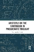 Aristotle on the Continuum in Presocratic Thought