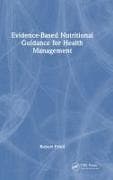 Evidence-based Nutritional Guidance for Health Management