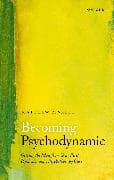 Becoming Psychodynamic