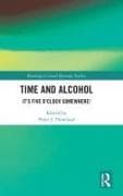 Time and Alcohol