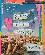 Bless the Messy