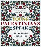 Young Palestinians Speak